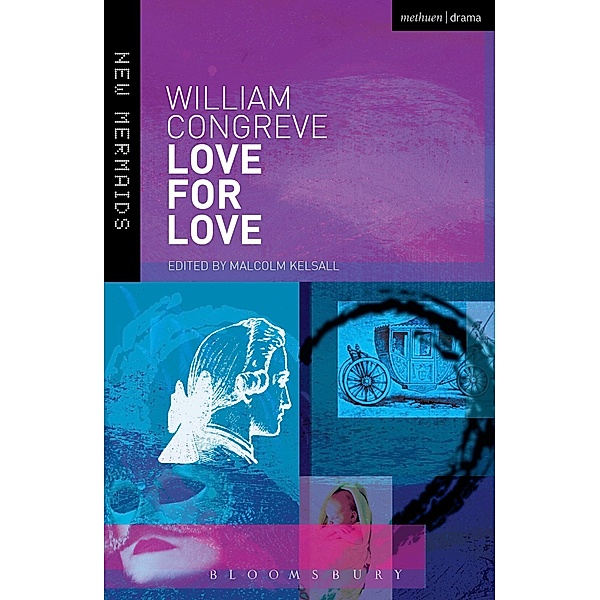 Love for Love / New Mermaids, William Congreve