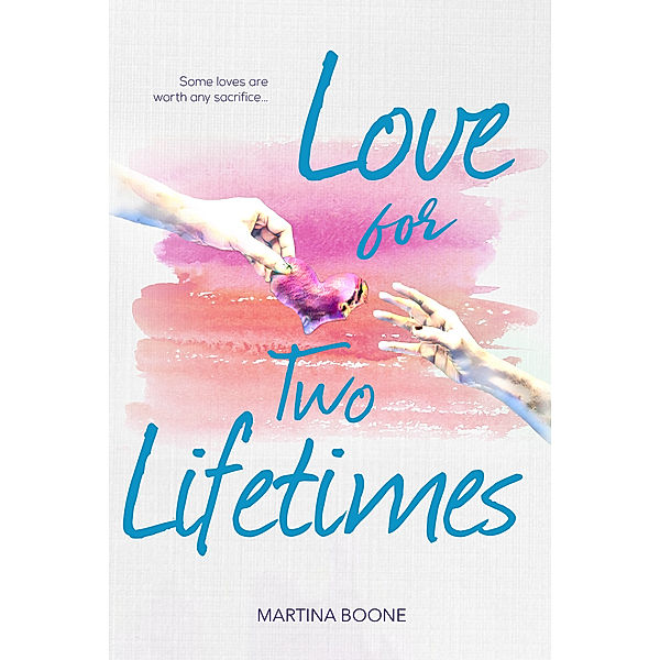 Love for Two Lifetimes, Martina Boone