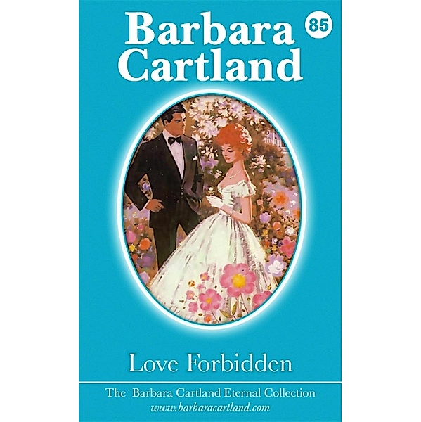 Love Forbidden / The Eternal Collection, Barbara Cartland