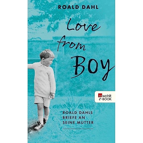 Love from Boy, Roald Dahl