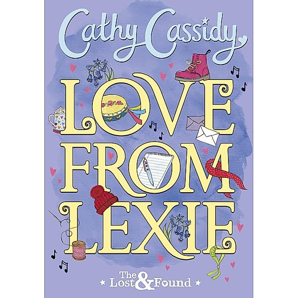 Love from Lexie (The Lost and Found) / The Lost and Found, Cathy Cassidy