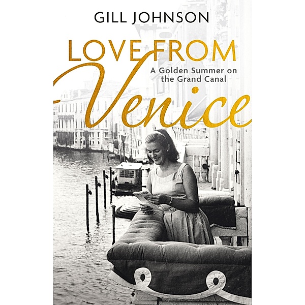 Love From Venice, Gill Johnson