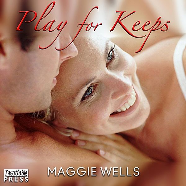 Love Games - 2 - Play for Keeps, Maggie Wells