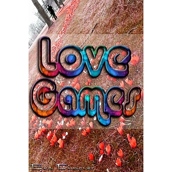 Love Games (Gay Interracial Infidelity Cheating Erotica Short Story Anthology), Ben Dimover