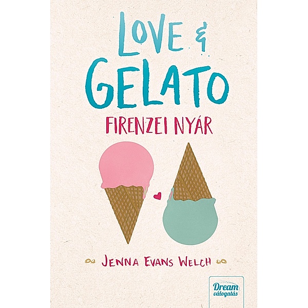 Love & Gelato, Jenna Evans Welch