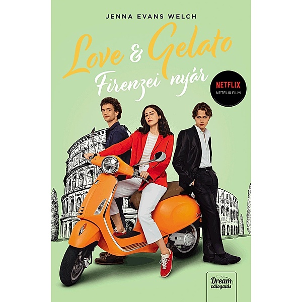 Love & Gelato / Love & Gelato-sorozat Bd.1, Jenna Evans Welch