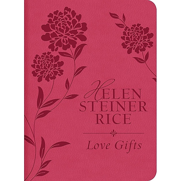 Love Gifts, Helen Steiner Rice