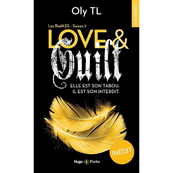 Love & guilt Les BadASS Saison 2 / New Romance Numérique, Oly Tl