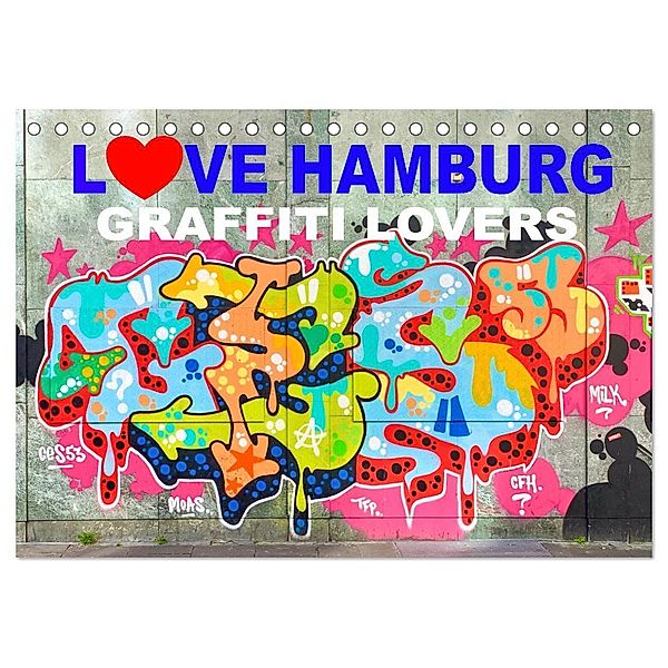 LOVE HAMBURG - GRAFFITI LOVERS (Tischkalender 2024 DIN A5 quer), CALVENDO Monatskalender, steckandose