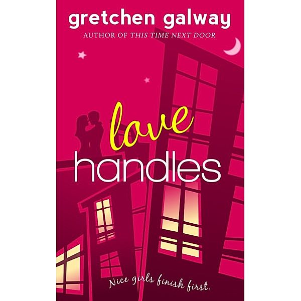 Love Handles (A Romantic Comedy), Gretchen Galway