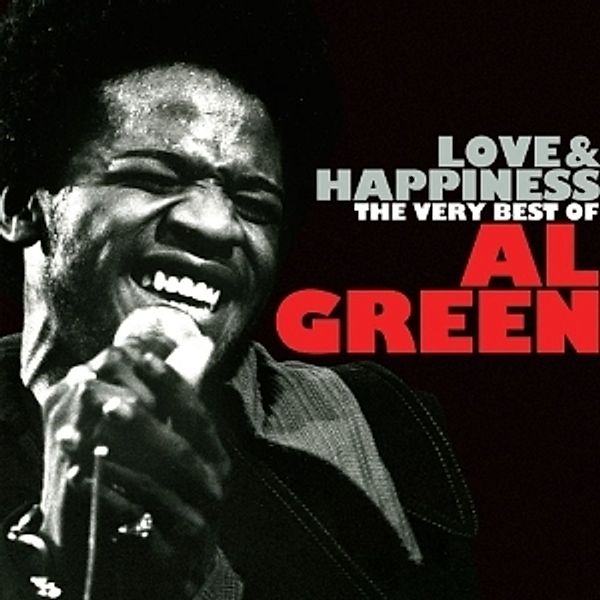 Love + Happiness - The Very Best of, Al Green