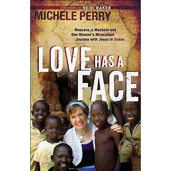 Love Has a Face, Michele Perry