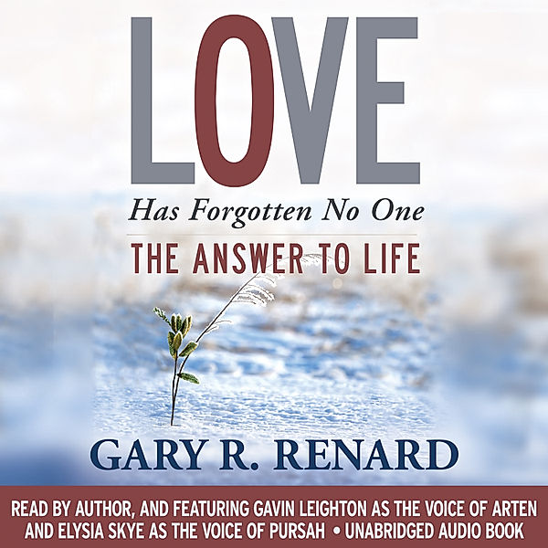 Love Has Forgotten No One, Gary R. Renard