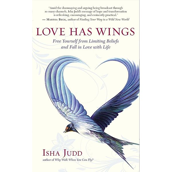 Love Has Wings, Isha Judd