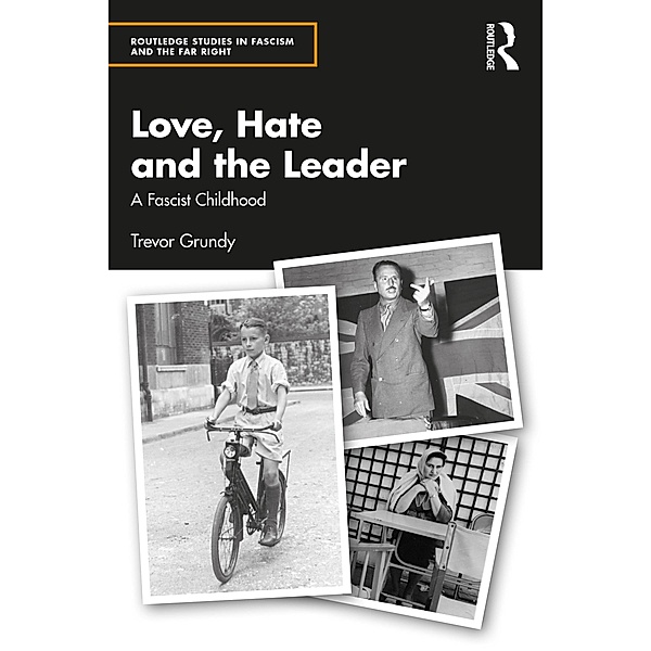 Love, Hate and the Leader, Trevor Grundy