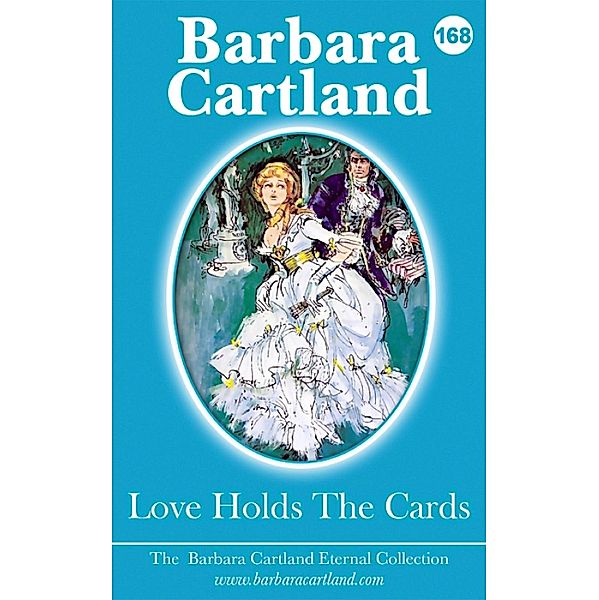 Love Holds The Cards / The Eternal Collection, Barbara Cartland