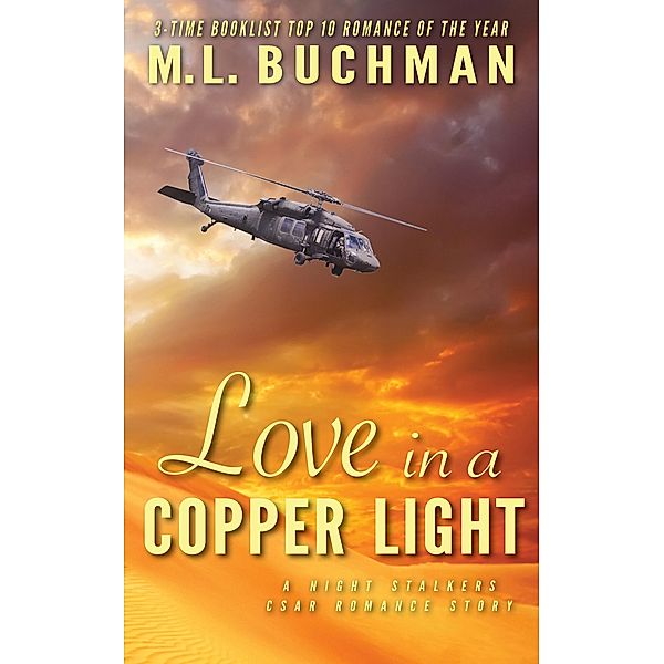 Love in a Copper Light (The Night Stalkers CSAR, #5) / The Night Stalkers CSAR, M. L. Buchman