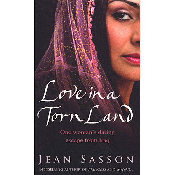 Love In A Torn Land, JEAN P. SASSON