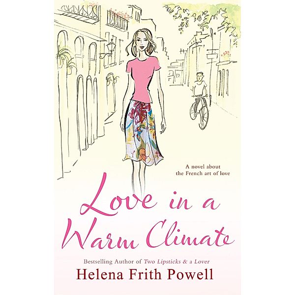 Love in a Warm Climate, Helena Frith-Powell