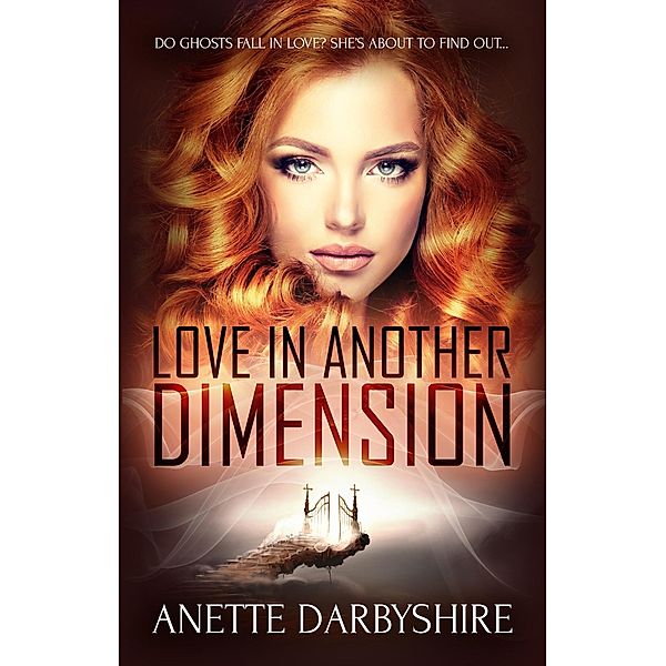 Love in Another Dimension / Totally Bound Publishing, Anette Darbyshire