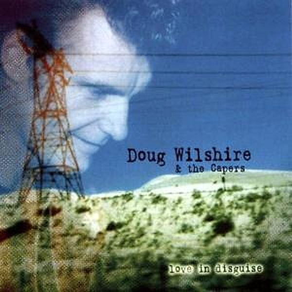 Love in Disguise, Doug Wishire