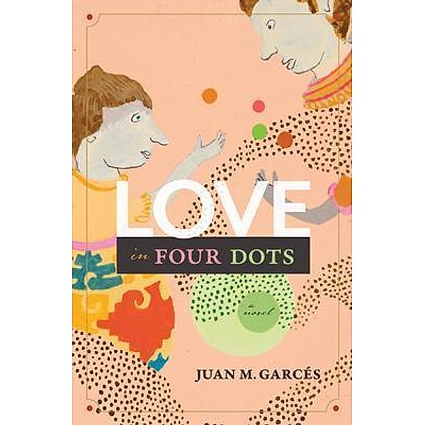 Love in Four Dots, Juan Garcés