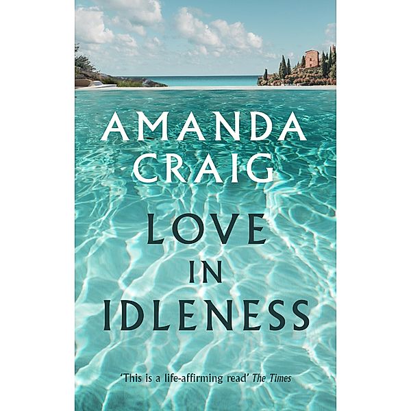 Love In Idleness, Amanda Craig