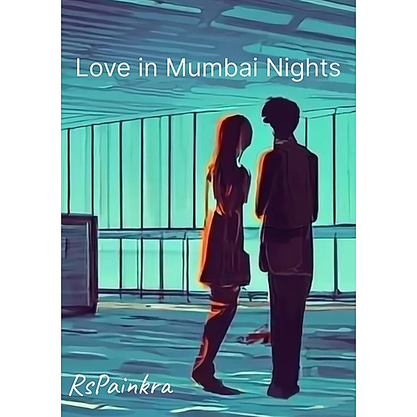 Love in Mumbai Nights, RsPainkra