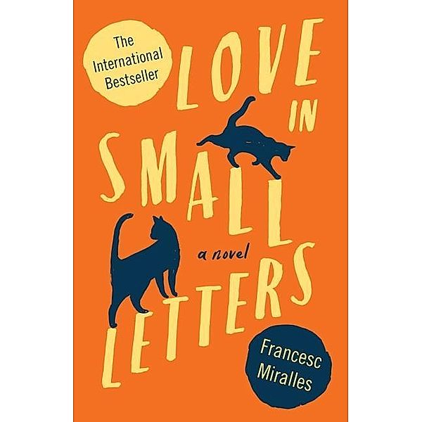 Love in Small Letters, Francesc Miralles