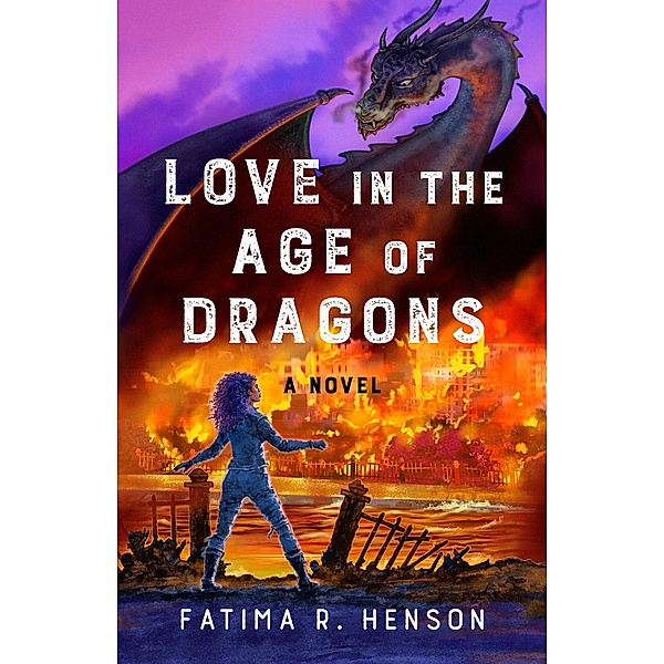 Love in the Age of Dragons, Fatima Henson