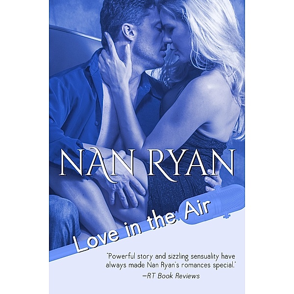 Love in the Air, Nan Ryan