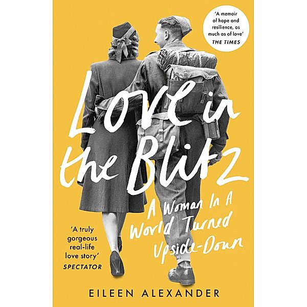 Love in the Blitz, Eileen Alexander