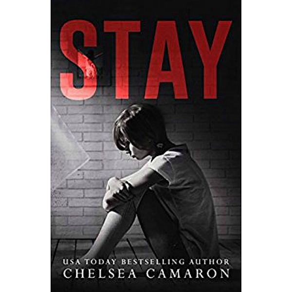 Love in the Dark: Stay, Chelsea Camaron