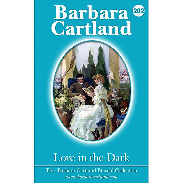 Love in the Dark / The Eternal Collection, Barbara Cartland