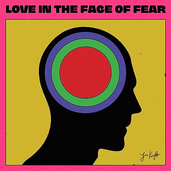 Love In The Face Of Fear (Vinyl), Jim Kroft