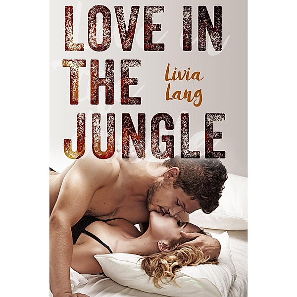 Love in the Jungle, Livia Lang