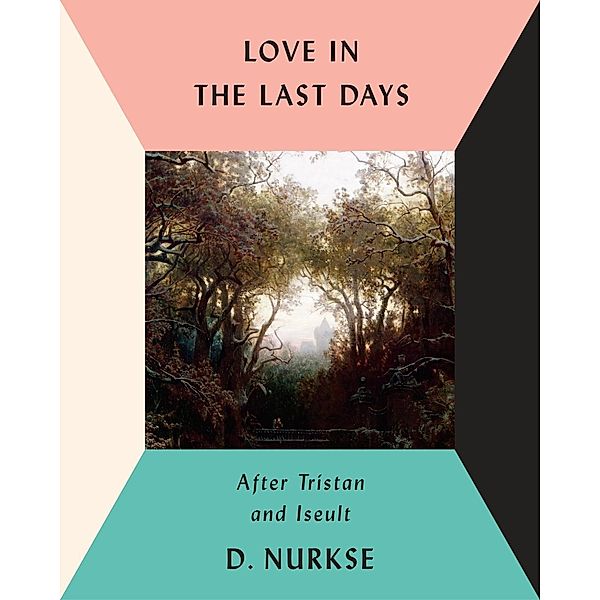Love in the Last Days, D. Nurkse
