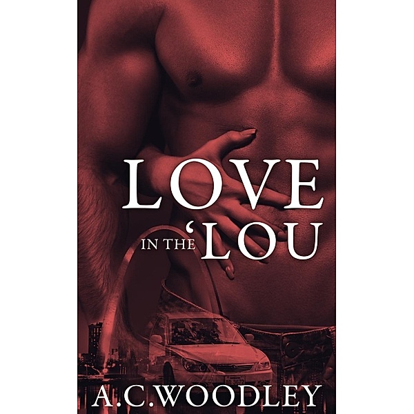 Love in the 'Lou, Alex C. Woodley