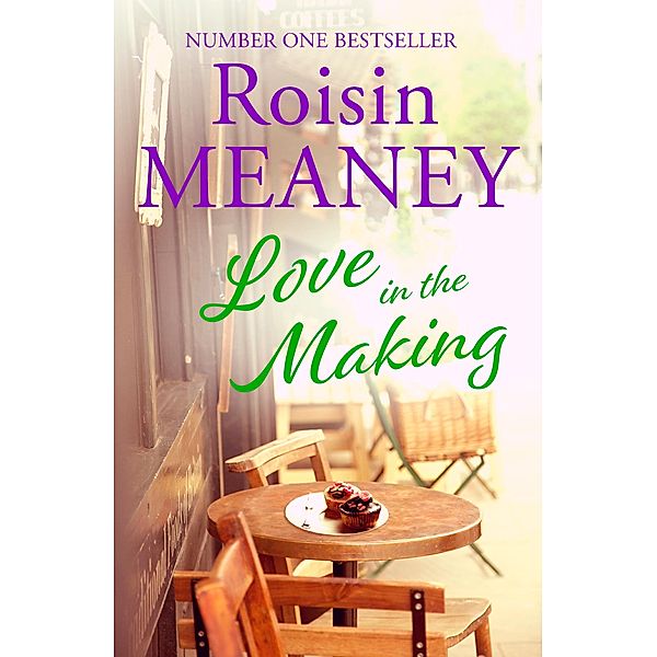 Love in the Making, Roisin Meaney