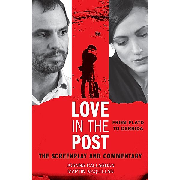 Love in the Post: From Plato to Derrida, Martin McQuillan, Joanna Callaghan