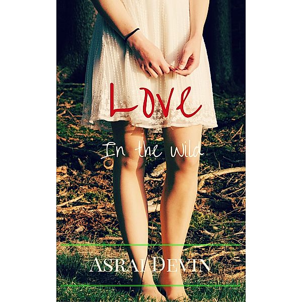 Love In the Wild, Asrai Devin