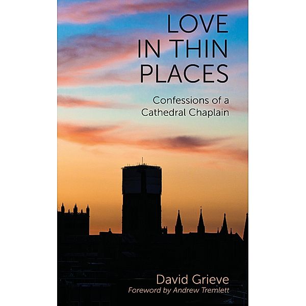 Love in Thin Places / Sacristy Press, David