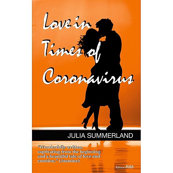 Love in Times of Coronavirus, Julia Summerland