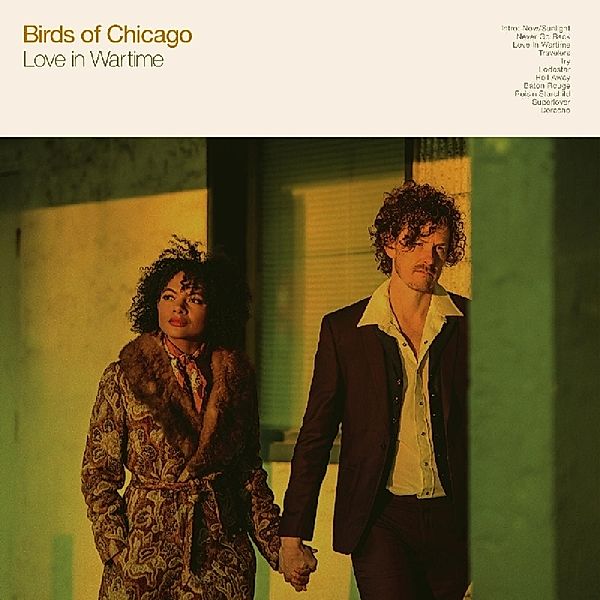 Love In Wartime (Vinyl), Birds Of Chicago