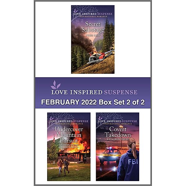 Love Inspired Suspense February 2022 - Box Set 2 of 2, Terri Reed, Sharon Dunn, Kathleen Tailer