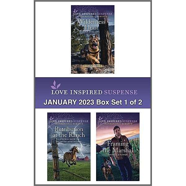 Love Inspired Suspense January 2023 - Box Set 1 of 2, Lisa Phillips, Lenora Worth, Sharee Stover