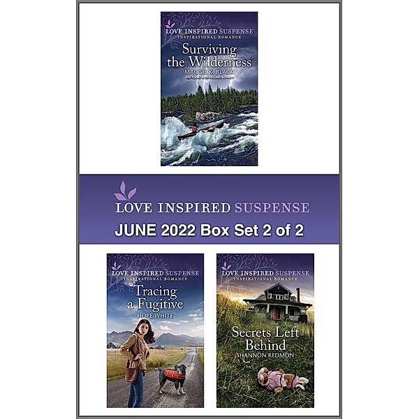 Love Inspired Suspense June 2022 - Box Set 2 of 2, Maggie K. Black, Hope White, Shannon Redmon