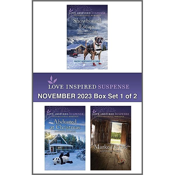 Love Inspired Suspense November 2023 - Box Set 1 of 2, Dana Mentink, Rhonda Starnes, Kathleen Tailer