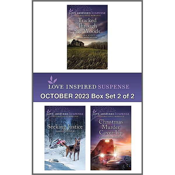 Love Inspired Suspense October 2023 - Box Set 2 of 2, Laura Scott, Sharee Stover, Shannon Redmon