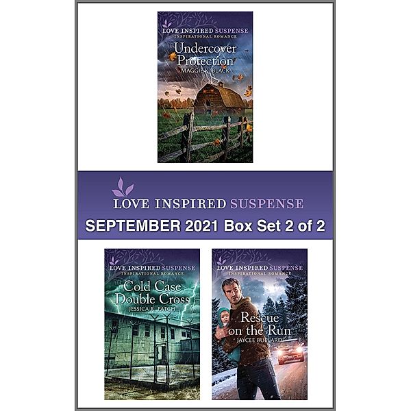 Love Inspired Suspense September 2021 - Box Set 2 of 2, Maggie K. Black, Jessica R. Patch, Jaycee Bullard